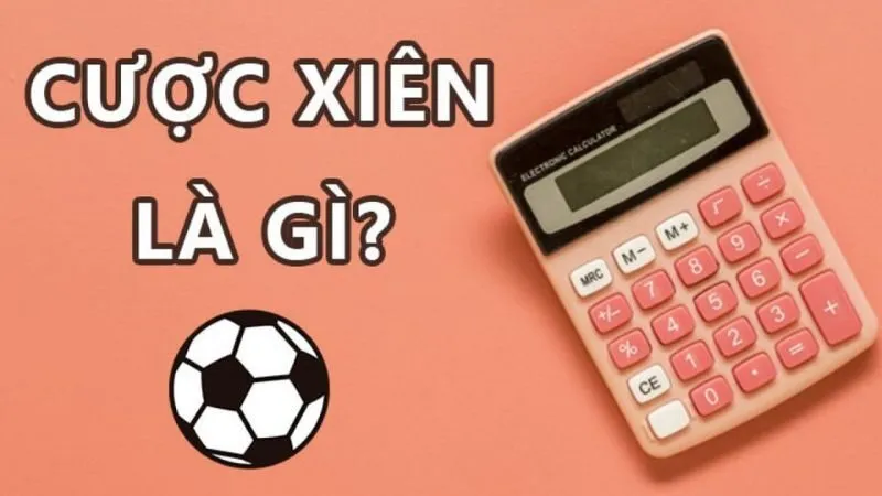 Nắm vững công thức tính tiền kèo Xiên để đầu tư vốn liếng hiệu quả